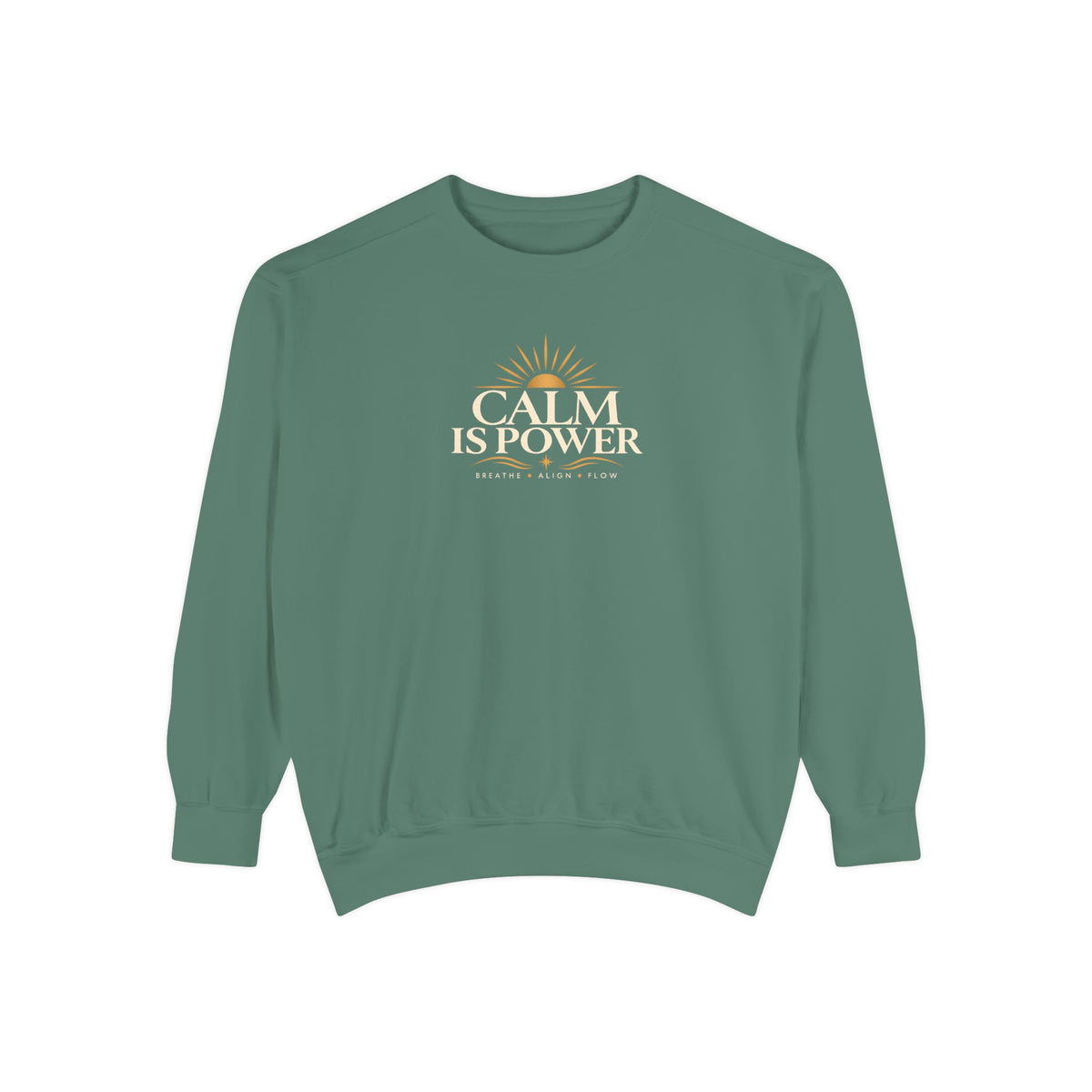 Calm Is Power Graphic Sweatshirt — Relaxed Fit