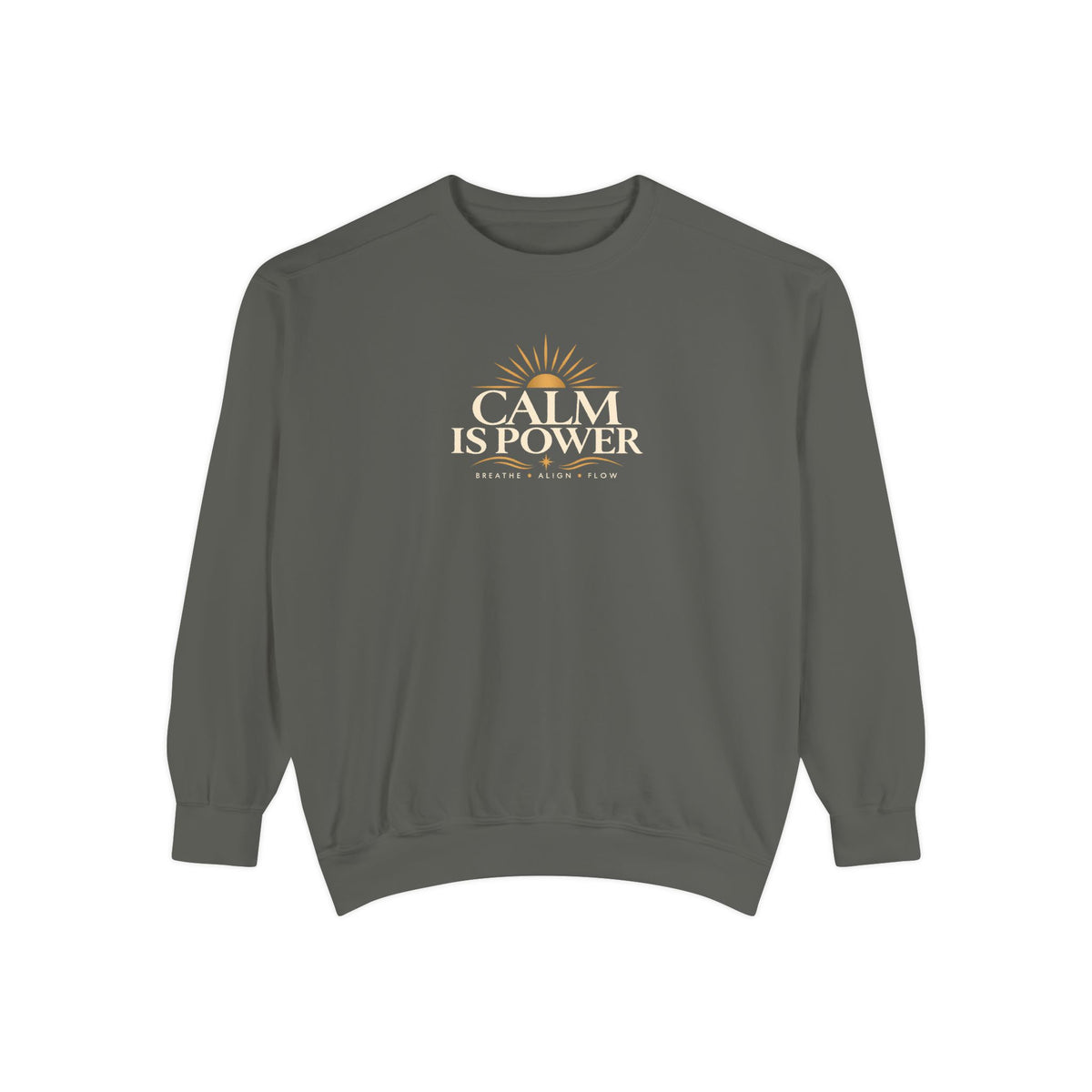 Calm Is Power Graphic Sweatshirt — Relaxed Fit