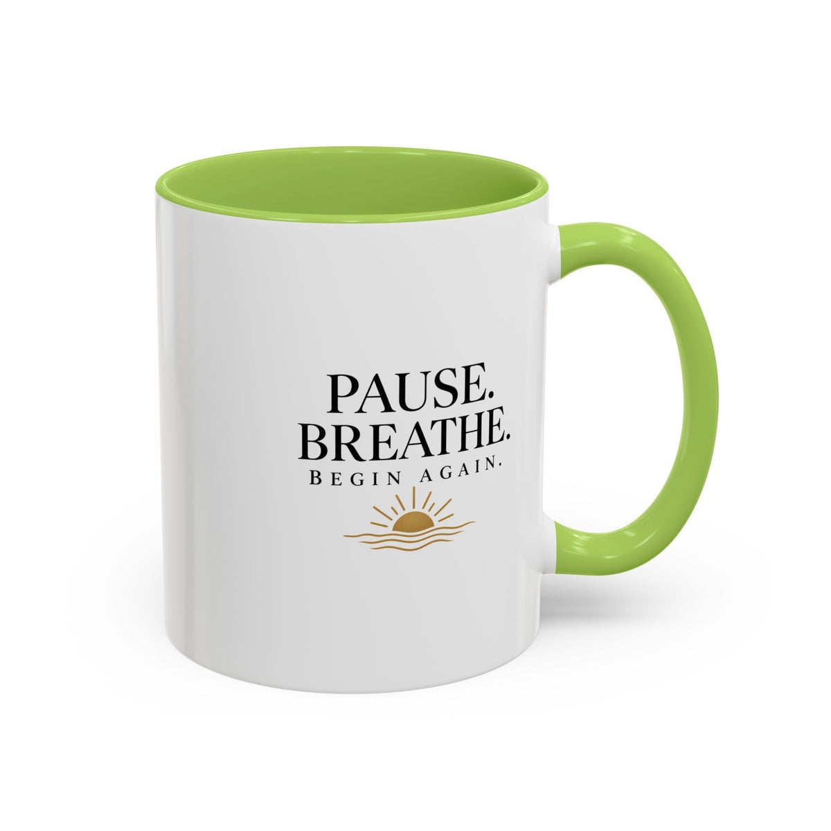 Pause, Breathe, Begin Again Ceramic Mug — 11/15 oz