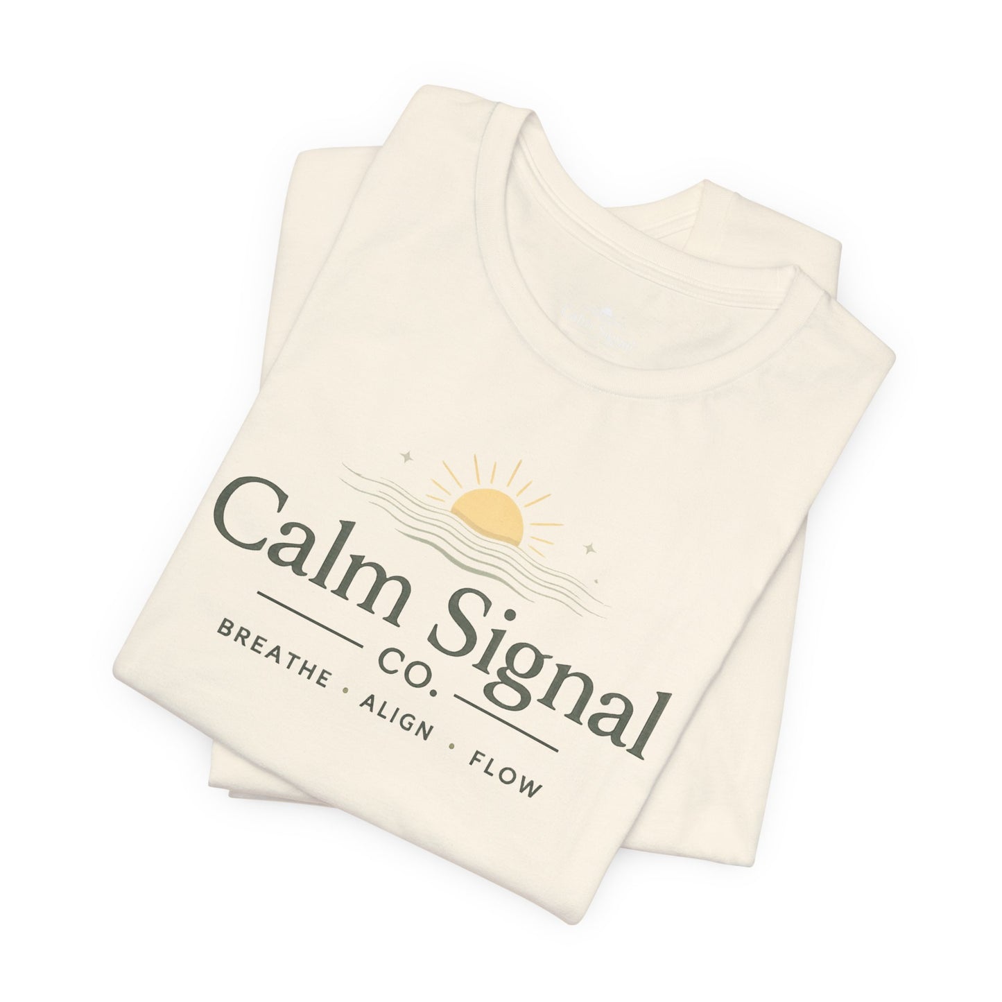 Calm Signal Tee — 'Calm Signal Co. • Breathe • Align • Flow' Minimal Wellness T-Shirt