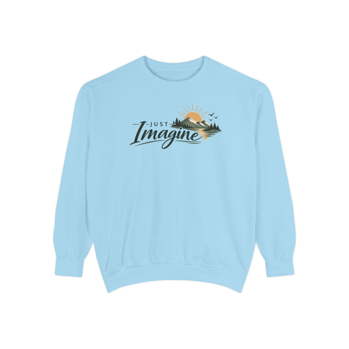 Imagine Mountain Sweatshirt — "Just Imagine" Scenic Nature Crewneck