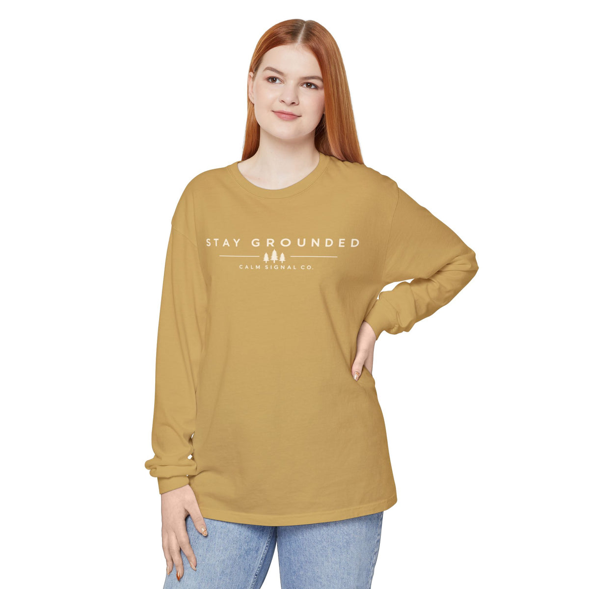 Stay Grounded white  lettering Long Sleeve Tee