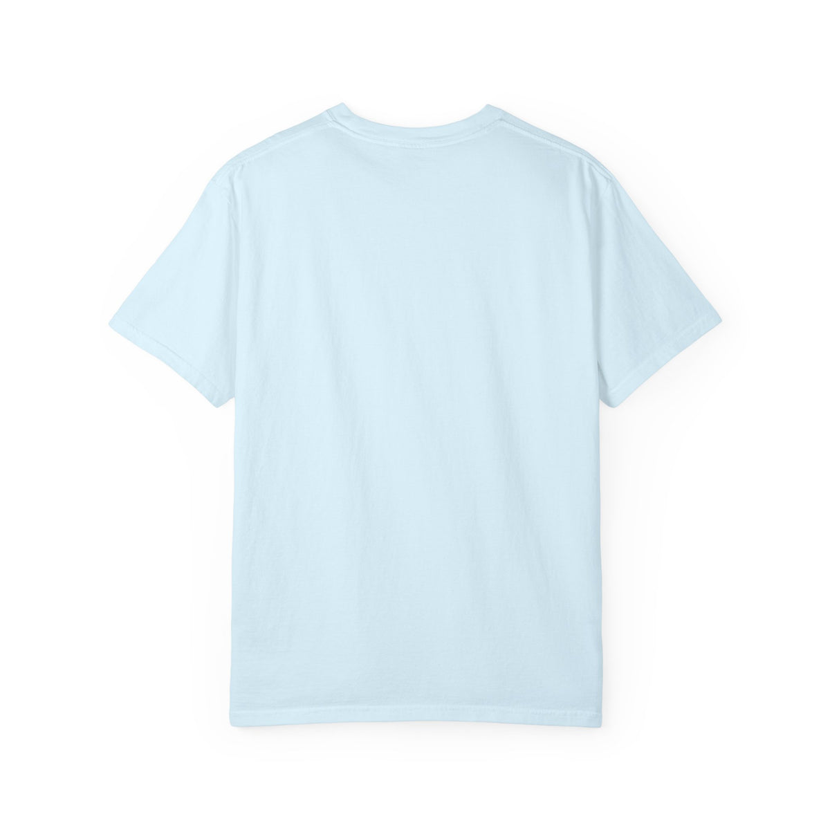 Be Still Garment-Dyed T-Shirt — Relaxed Fit