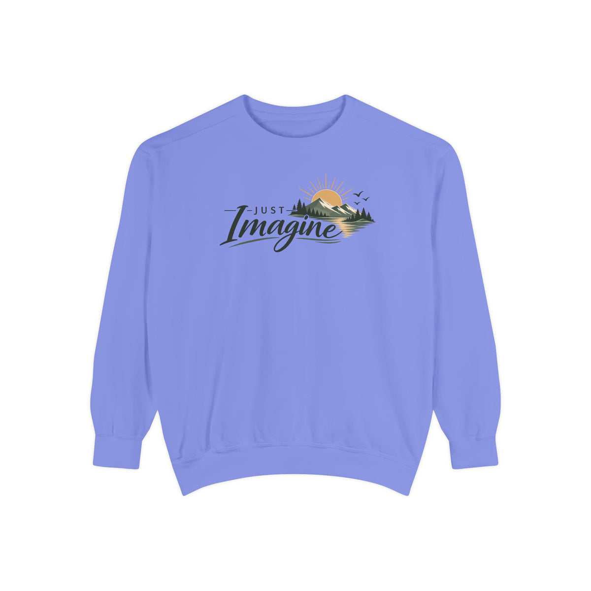 Imagine Mountain Sweatshirt — "Just Imagine" Scenic Nature Crewneck