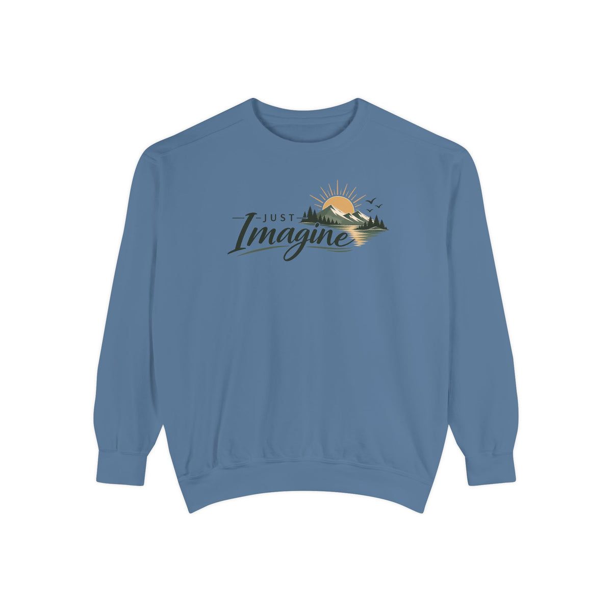 Imagine Mountain Sweatshirt — "Just Imagine" Scenic Nature Crewneck
