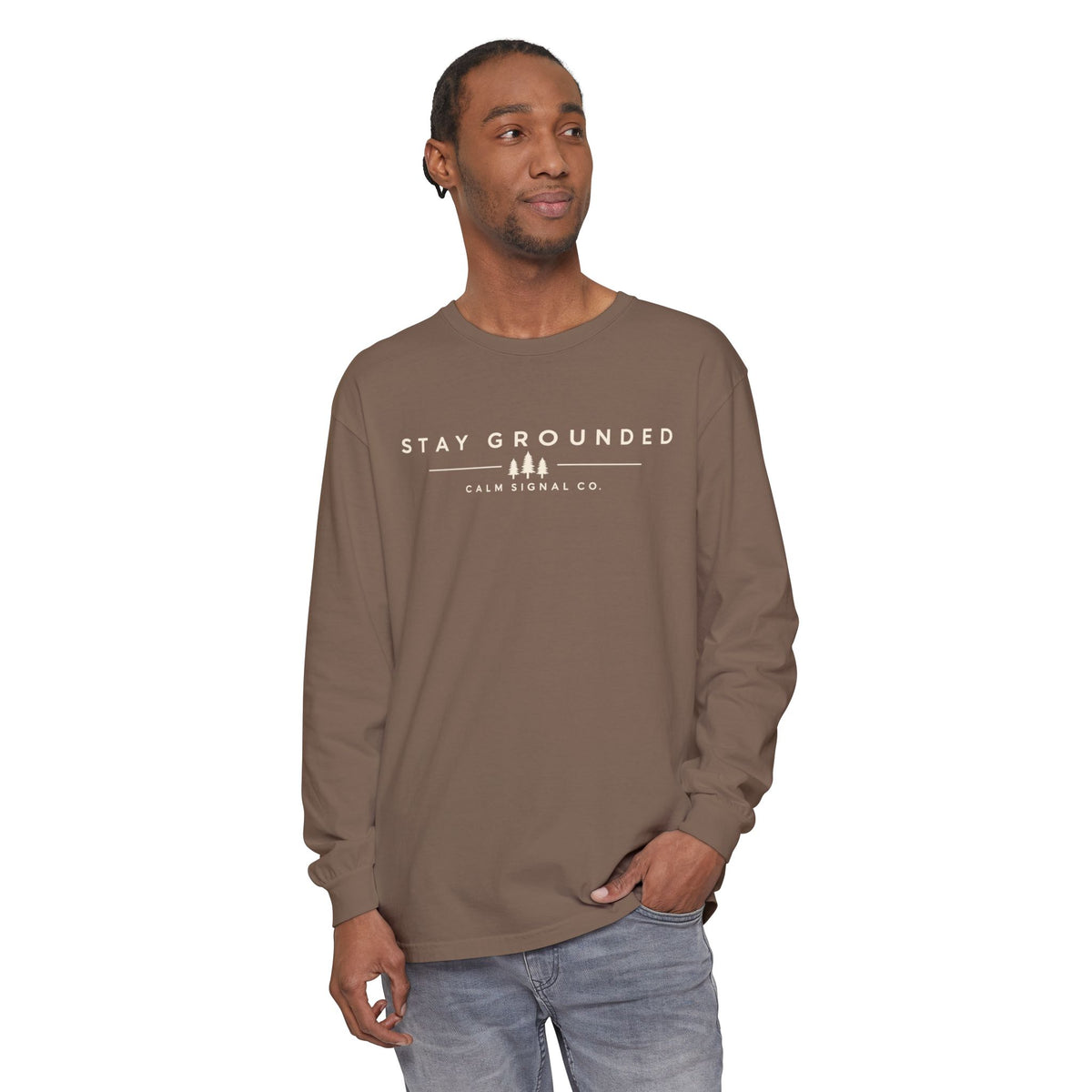 Stay Grounded white  lettering Long Sleeve Tee