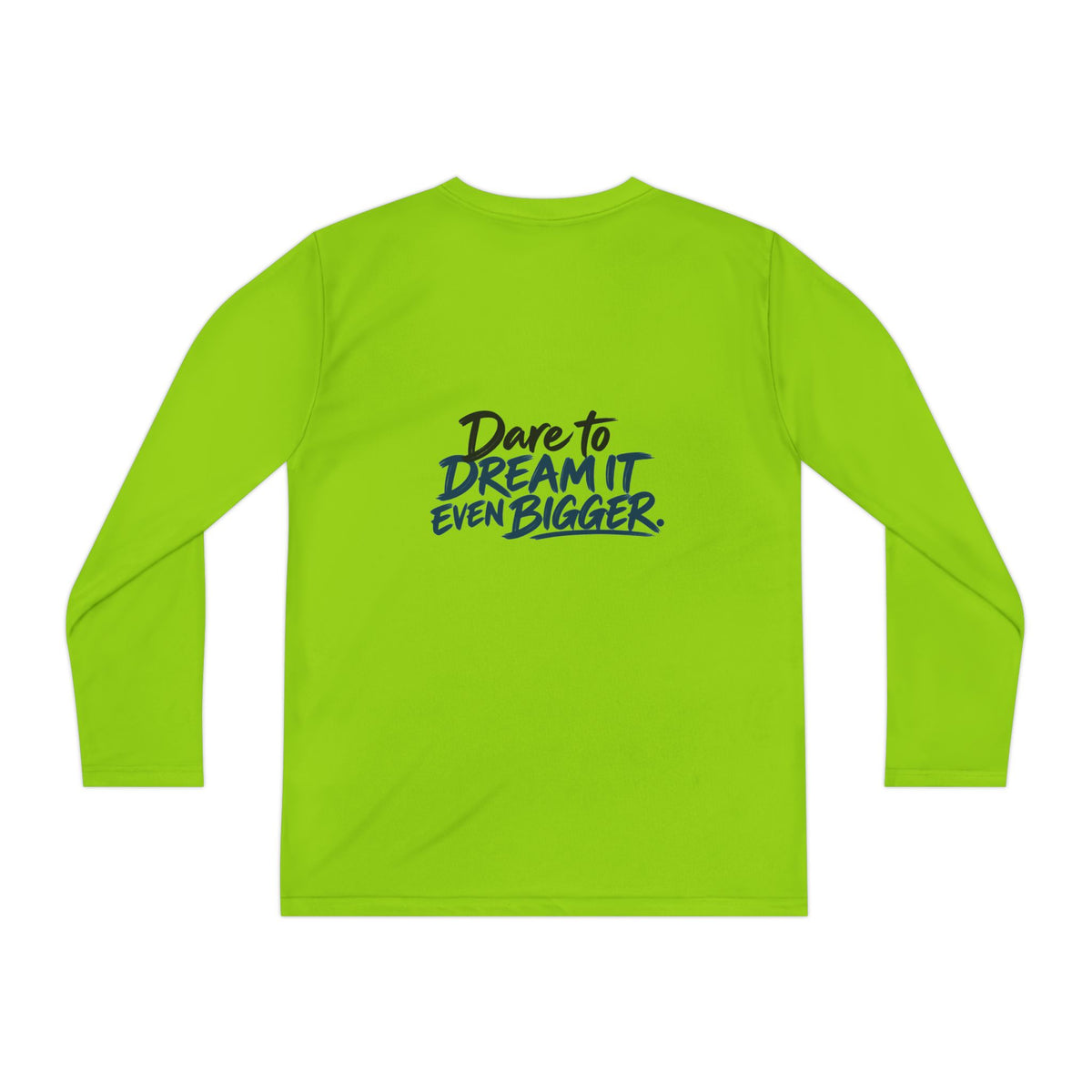 If You Can Dream It Youth Long Sleeve Athletic Shirt
