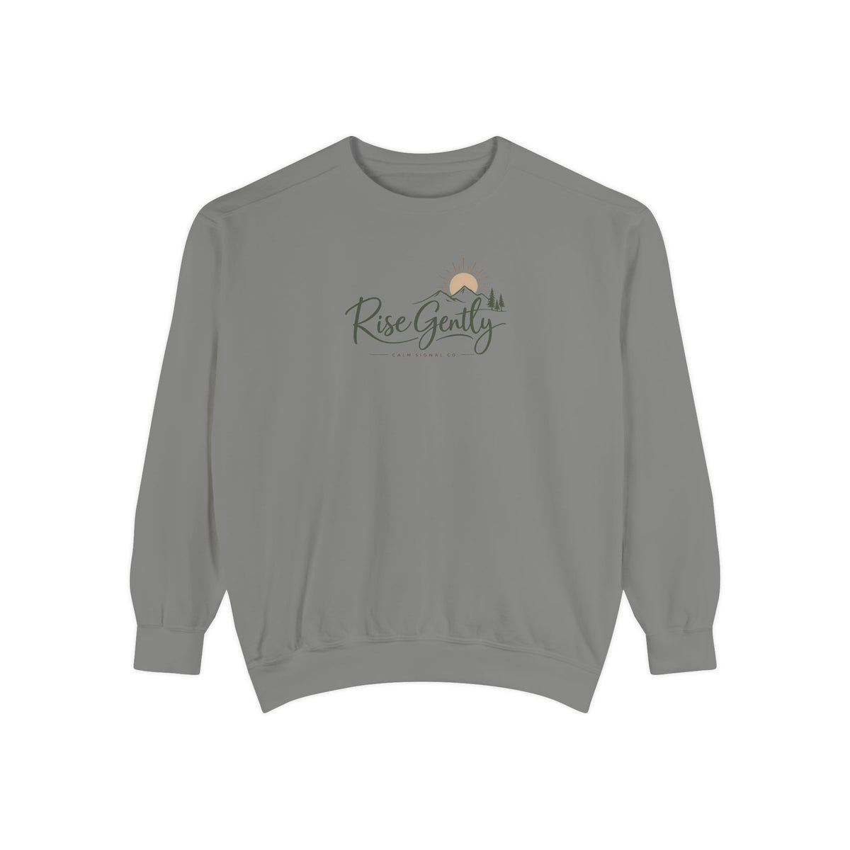 Rise Gently Sweatshirt — Calm Morning Cozy Pullover