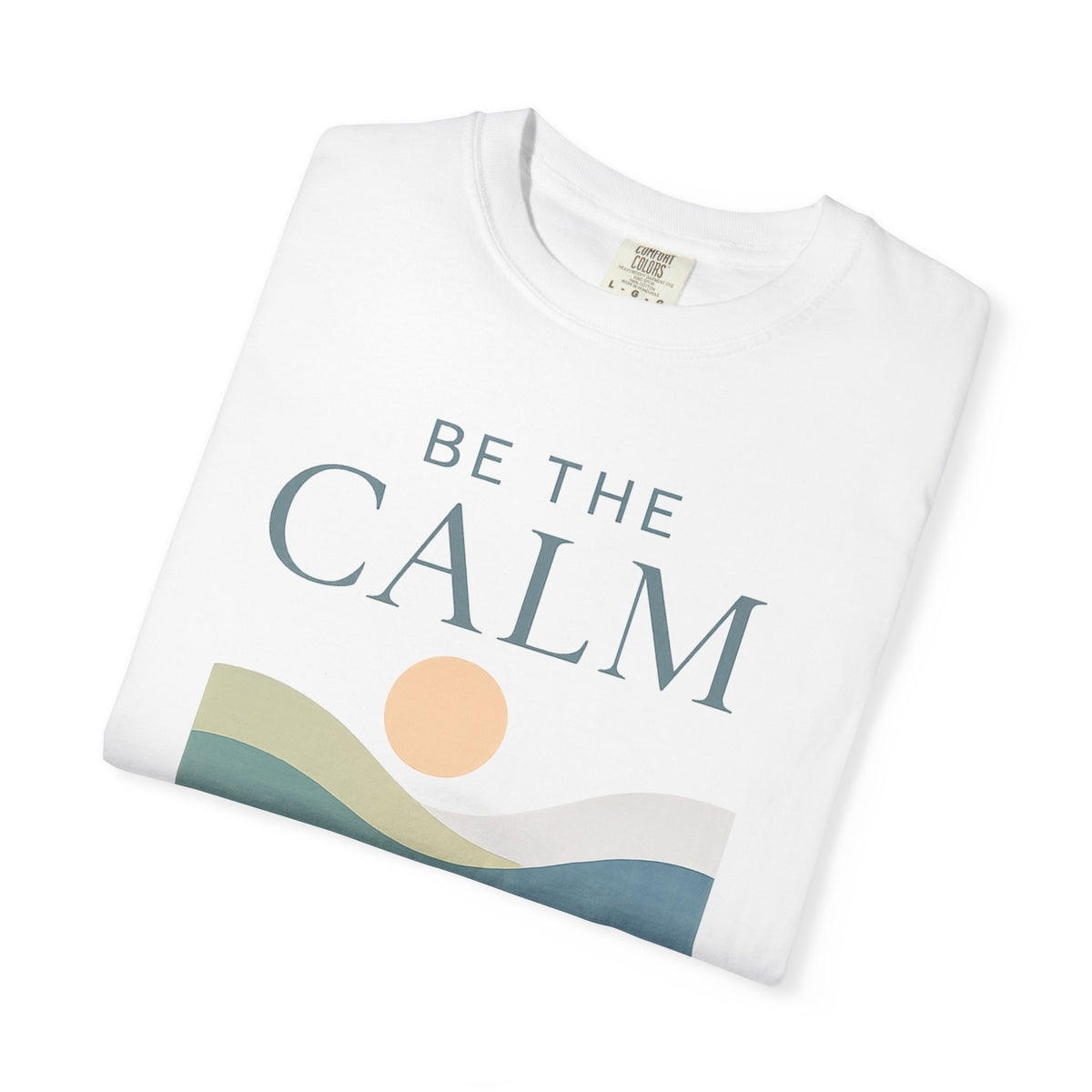 Be the Calm Sunset Graphic Tee
