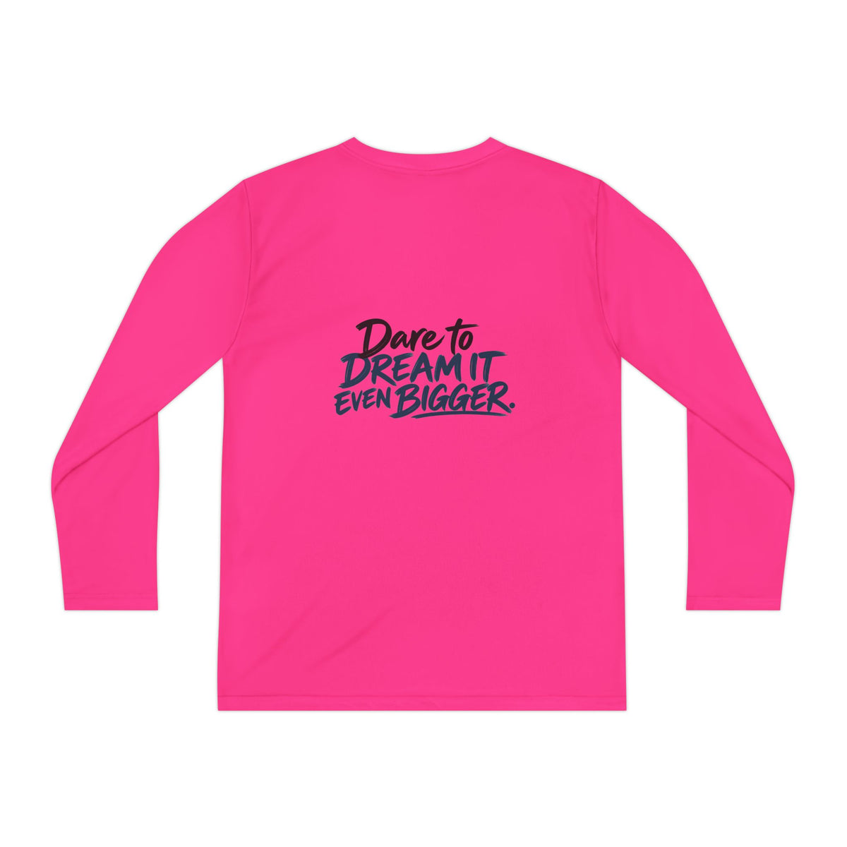 If You Can Dream It Youth Long Sleeve Athletic Shirt