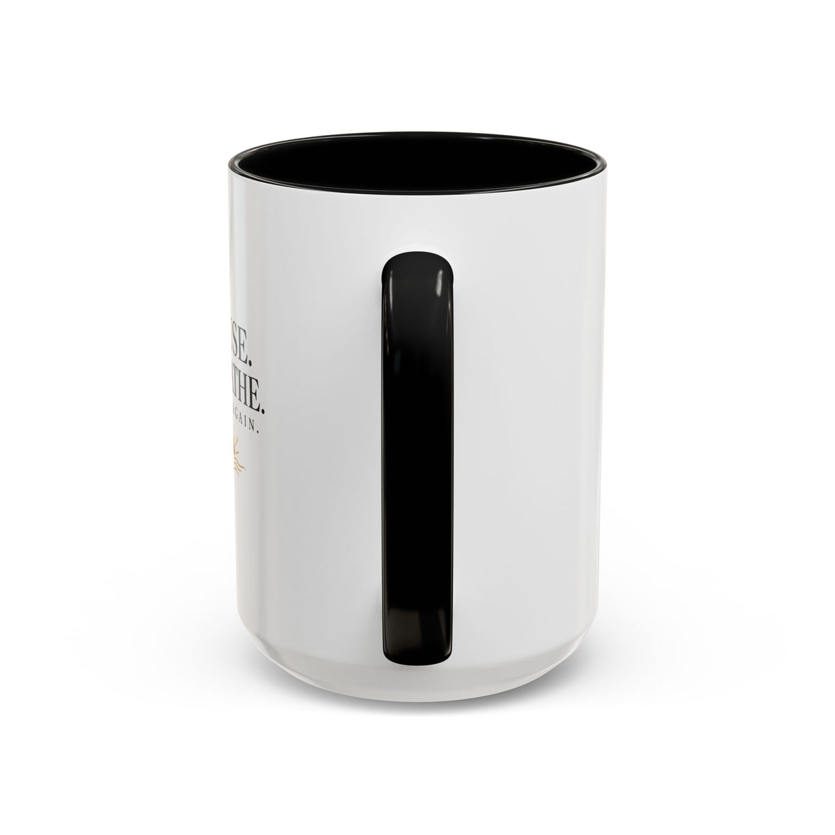 Pause, Breathe, Begin Again Ceramic Mug — 11/15 oz
