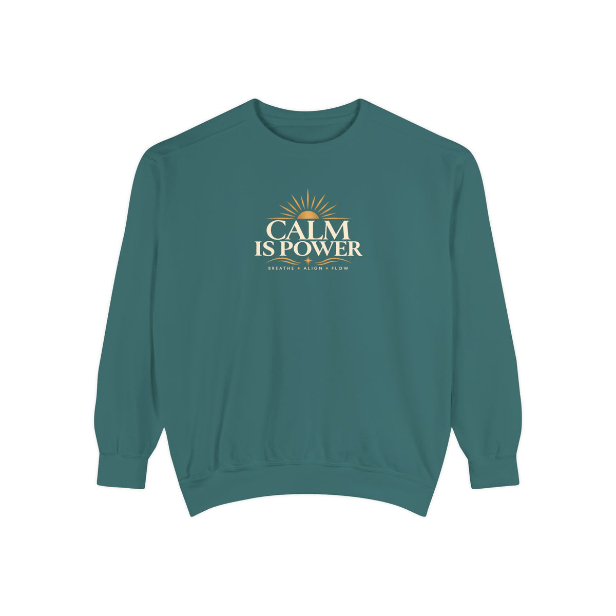 Calm Is Power Graphic Sweatshirt — Relaxed Fit