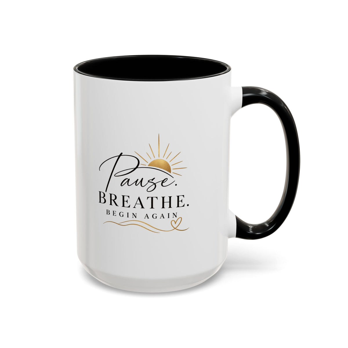 Pause. Breathe. Begin Again Mug — Inspirational Ceramic