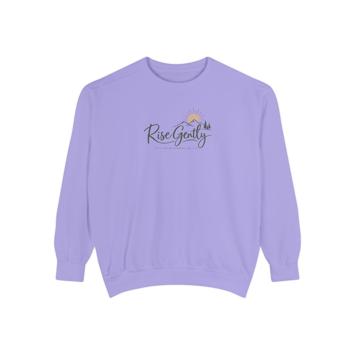 Rise Gently Sweatshirt — Calm Morning Cozy Pullover