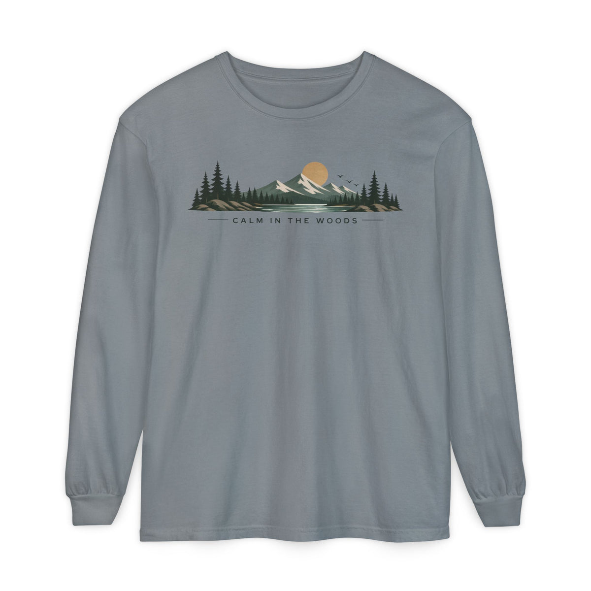 Calm in the Woods Garment-Dyed Long Sleeve Tee