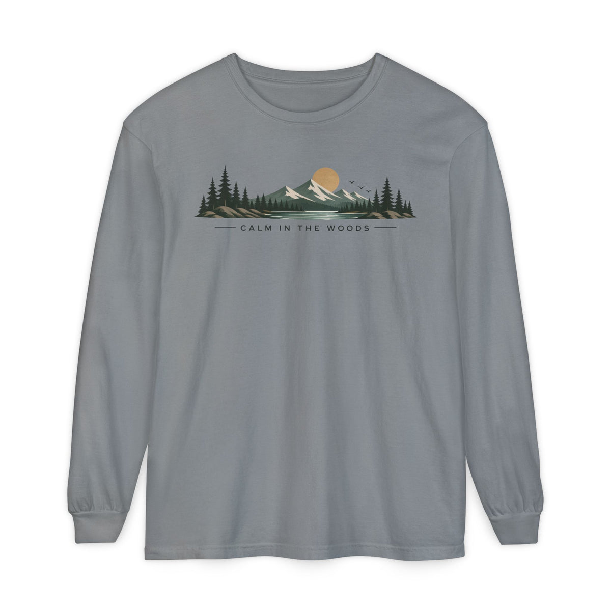 Calm in the Woods Garment-Dyed Long Sleeve Tee