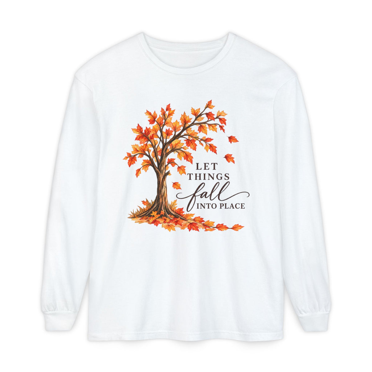 Let Things Fall Into Place Long Sleeve Tee