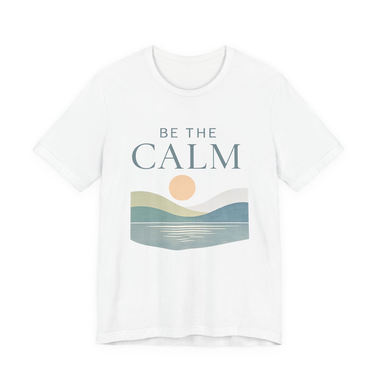 Be The Calm tee | Sunrise Wave Graphic T-Shirt