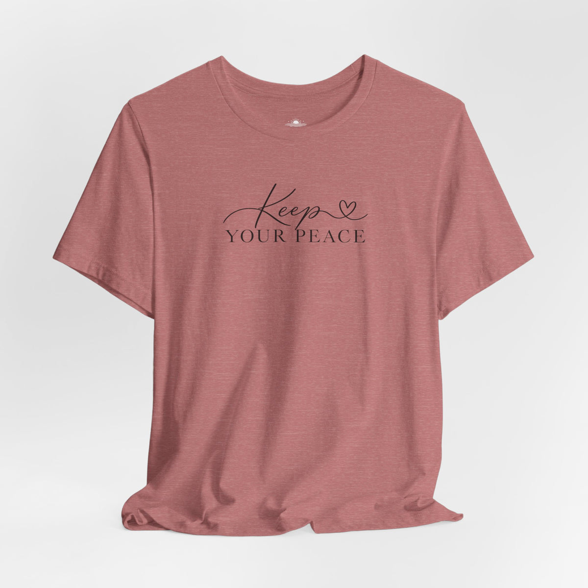 Keep Your Peace T-Shirt — Minimal Script Cotton Tee