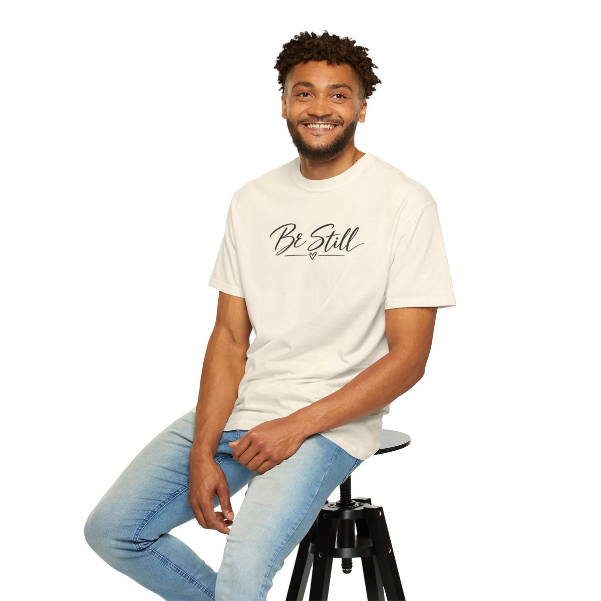 Be Still Garment-Dyed T-Shirt — Relaxed Fit