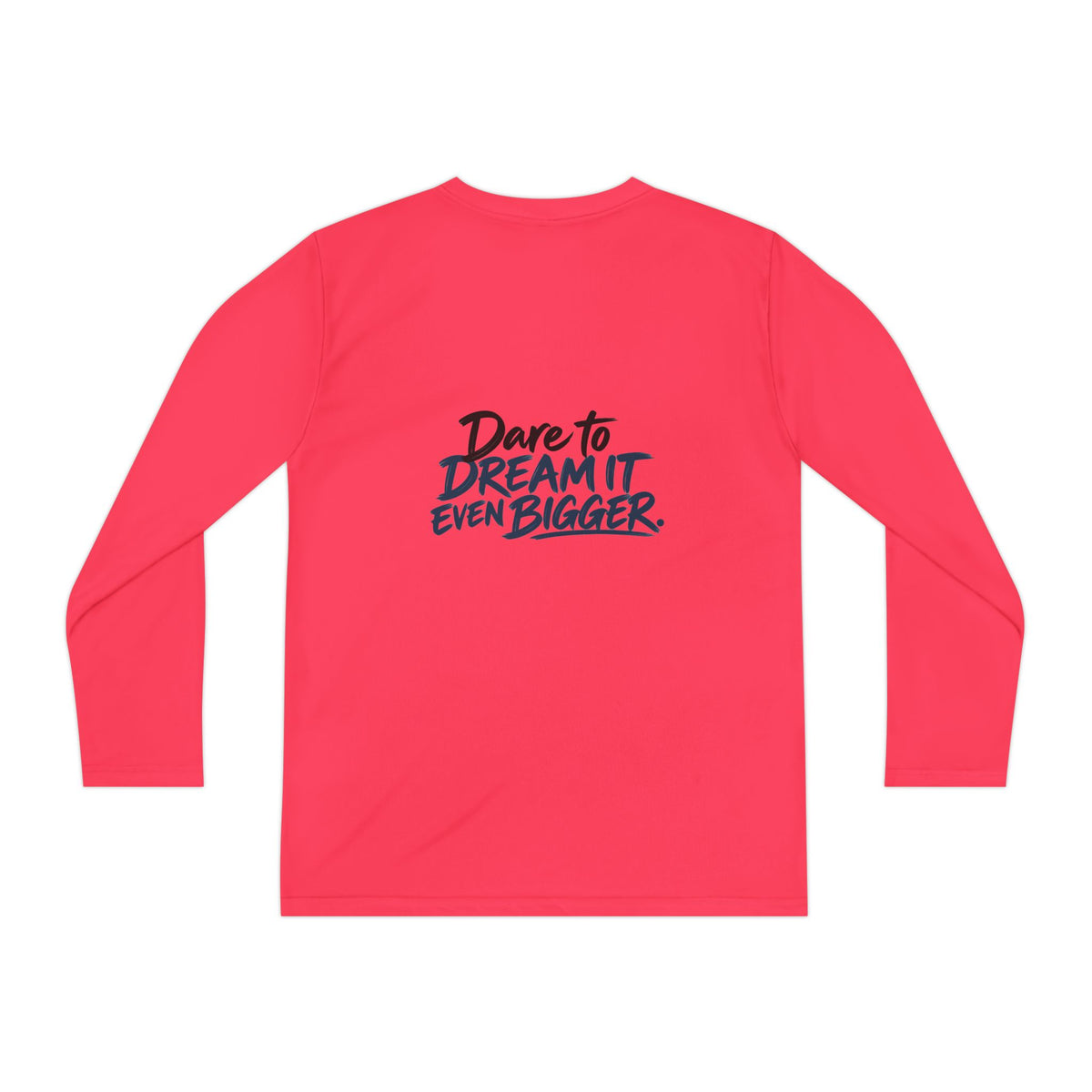 If You Can Dream It Youth Long Sleeve Athletic Shirt