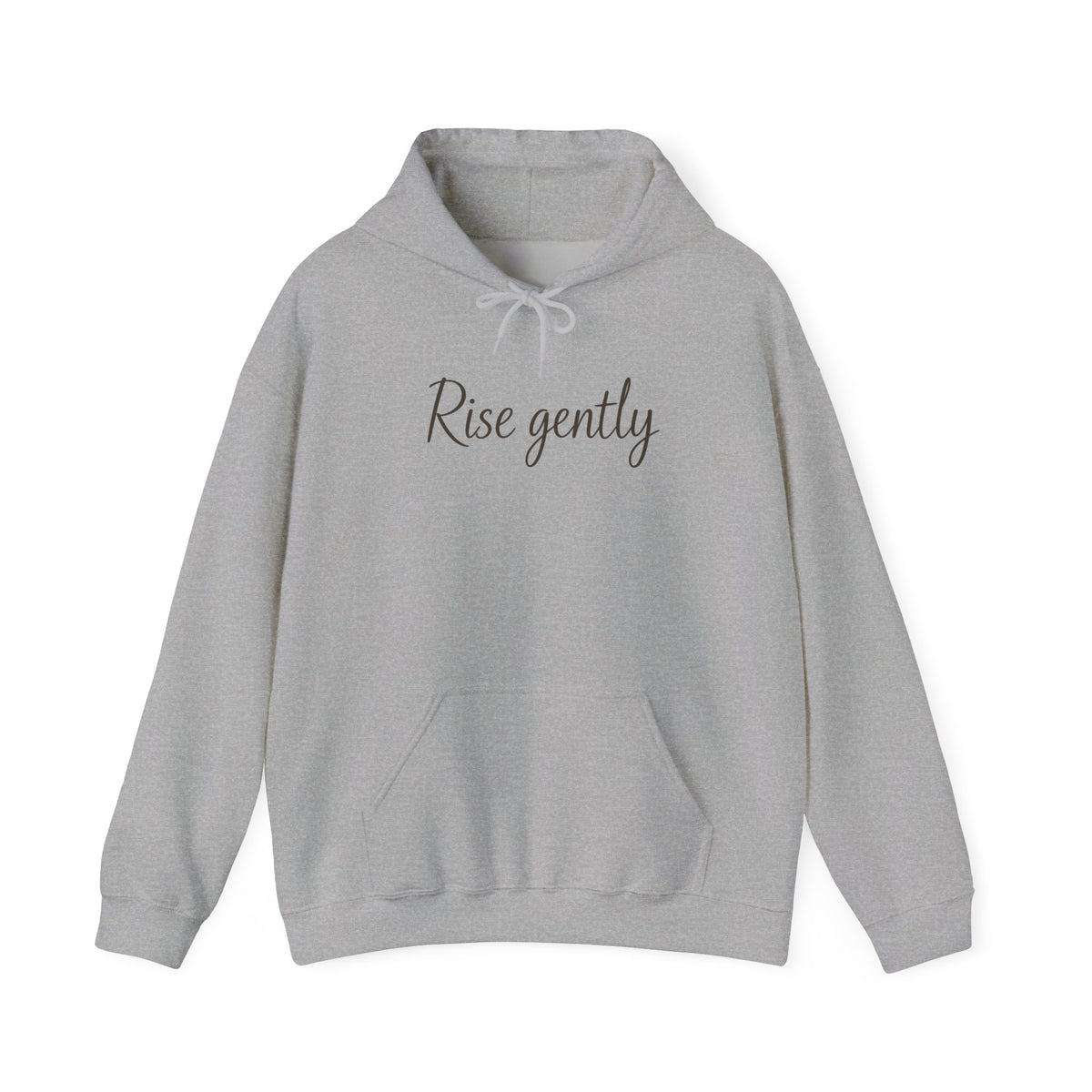 Rise Gently Hoodie — Minimalist Unisex Pullover