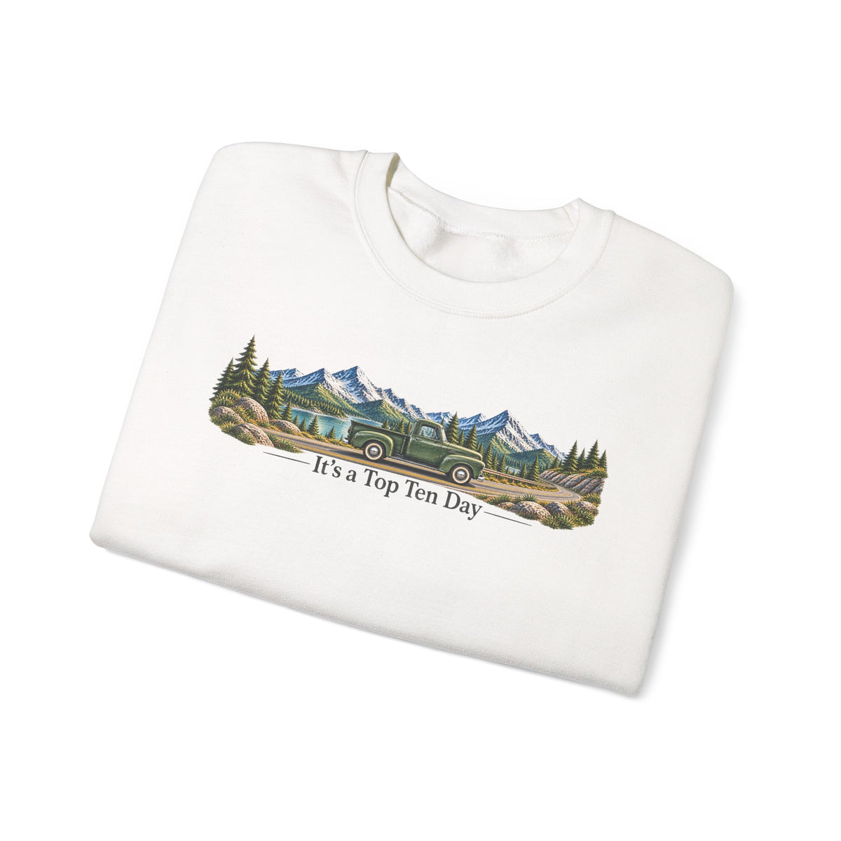 Crewneck Sweatshirt – Mountain Landscape "It's a Top Ten Day" Graphic