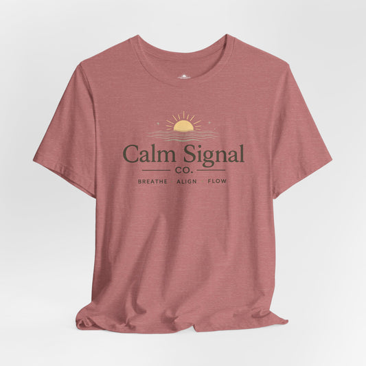 Calm Signal Tee — 'Calm Signal Co. • Breathe • Align • Flow' Minimal Wellness T-Shirt