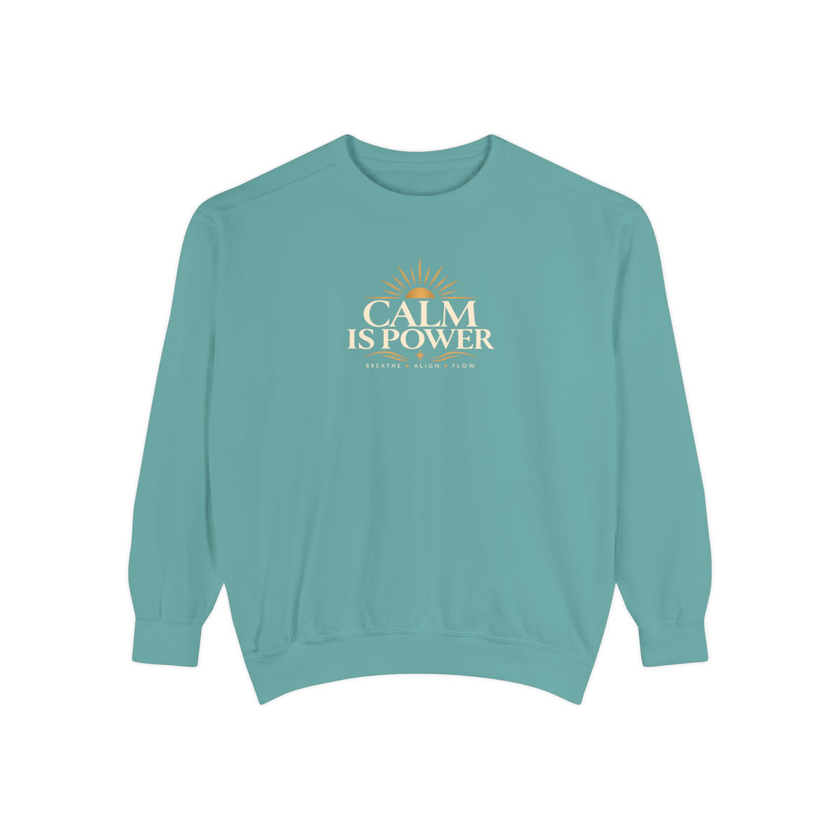 Calm Is Power Graphic Sweatshirt — Relaxed Fit