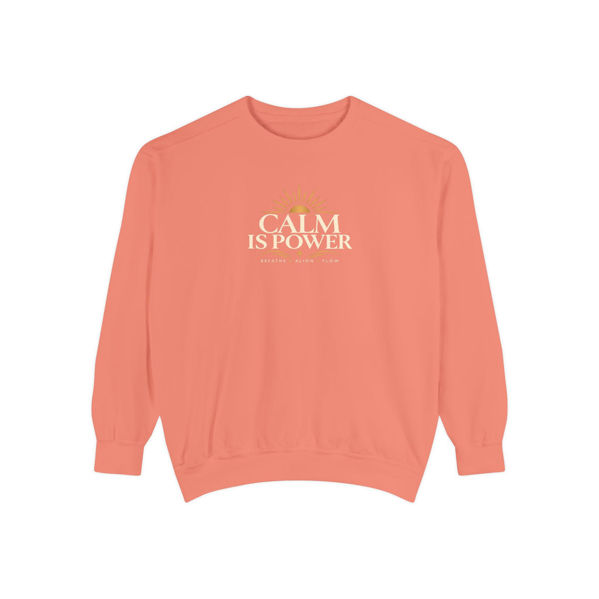 Calm Is Power Graphic Sweatshirt — Relaxed Fit