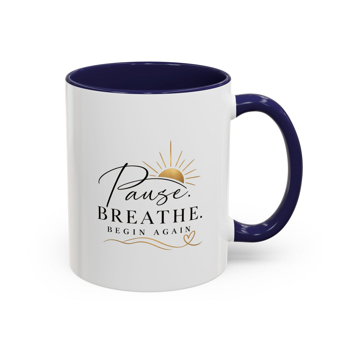 Pause. Breathe. Begin Again Mug — Inspirational Ceramic