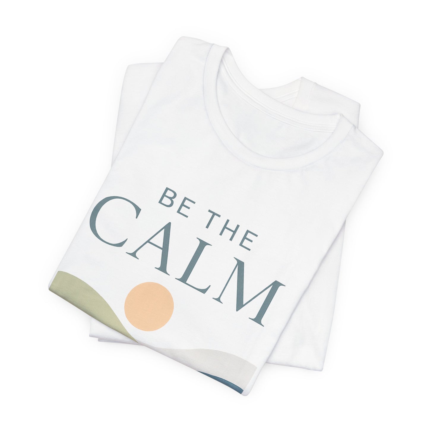 Be The Calm tee | Sunrise Wave Graphic T-Shirt