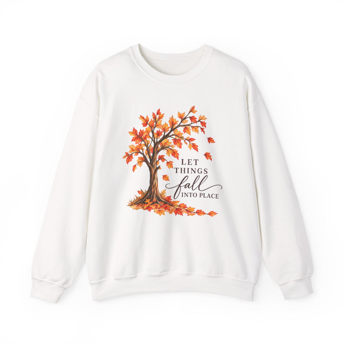 Fall Tree Sweatshirt – "Let Things Fall Into Place" Cozy Autumn Crewneck