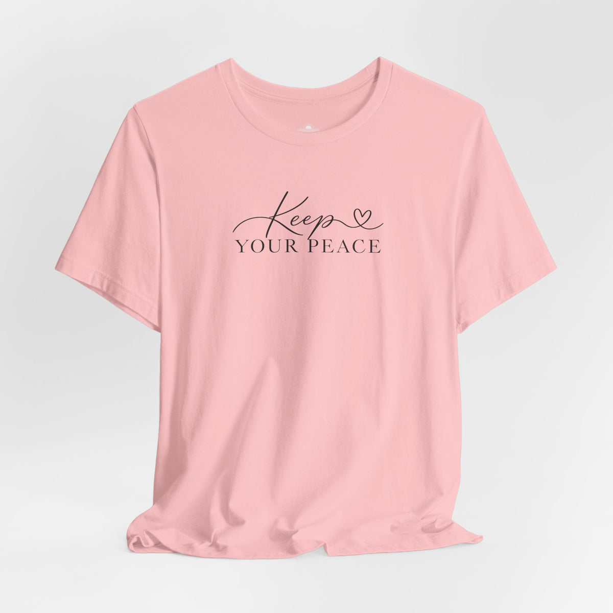 Keep Your Peace T-Shirt — Minimal Script Cotton Tee