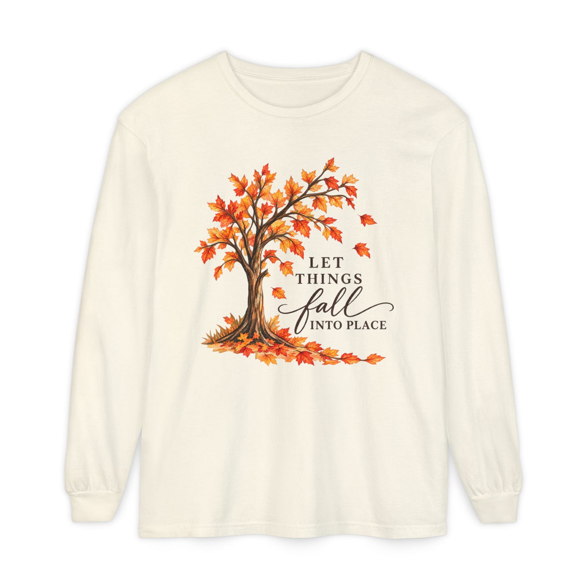 Let Things Fall Into Place Long Sleeve Tee
