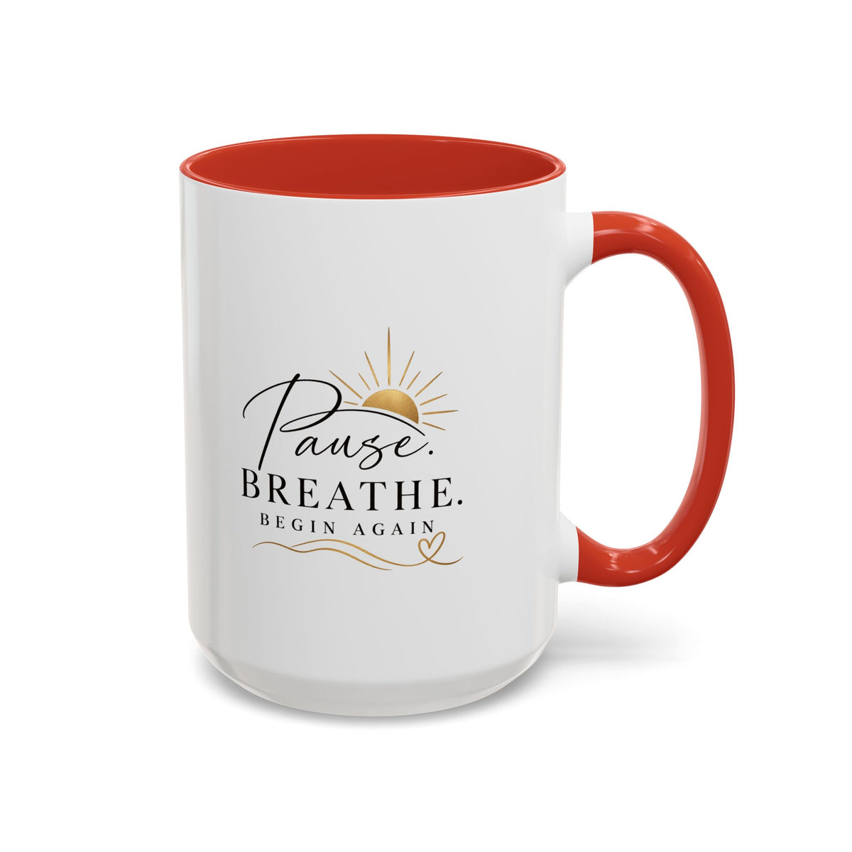 Pause. Breathe. Begin Again Mug — Inspirational Ceramic