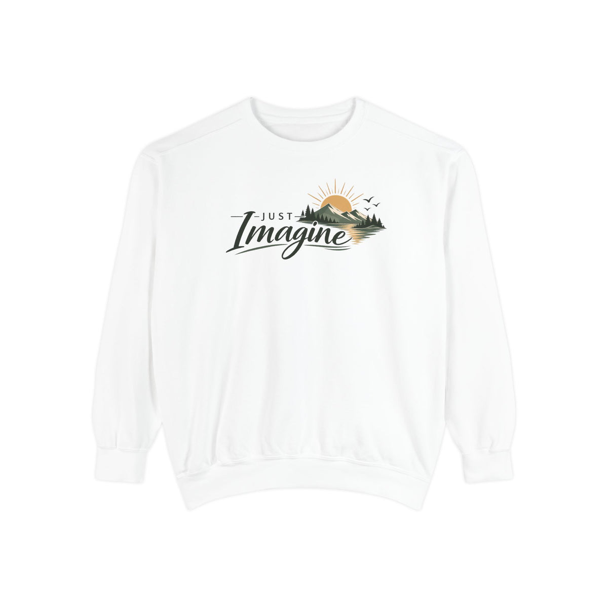 Imagine Mountain Sweatshirt — "Just Imagine" Scenic Nature Crewneck