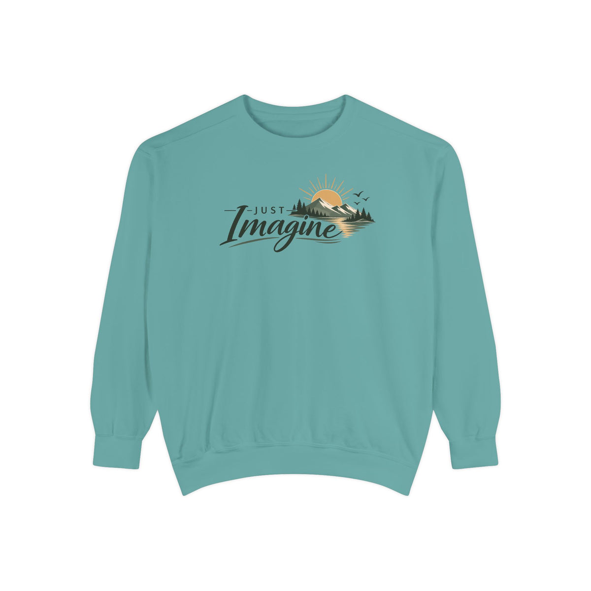 Imagine Mountain Sweatshirt — "Just Imagine" Scenic Nature Crewneck