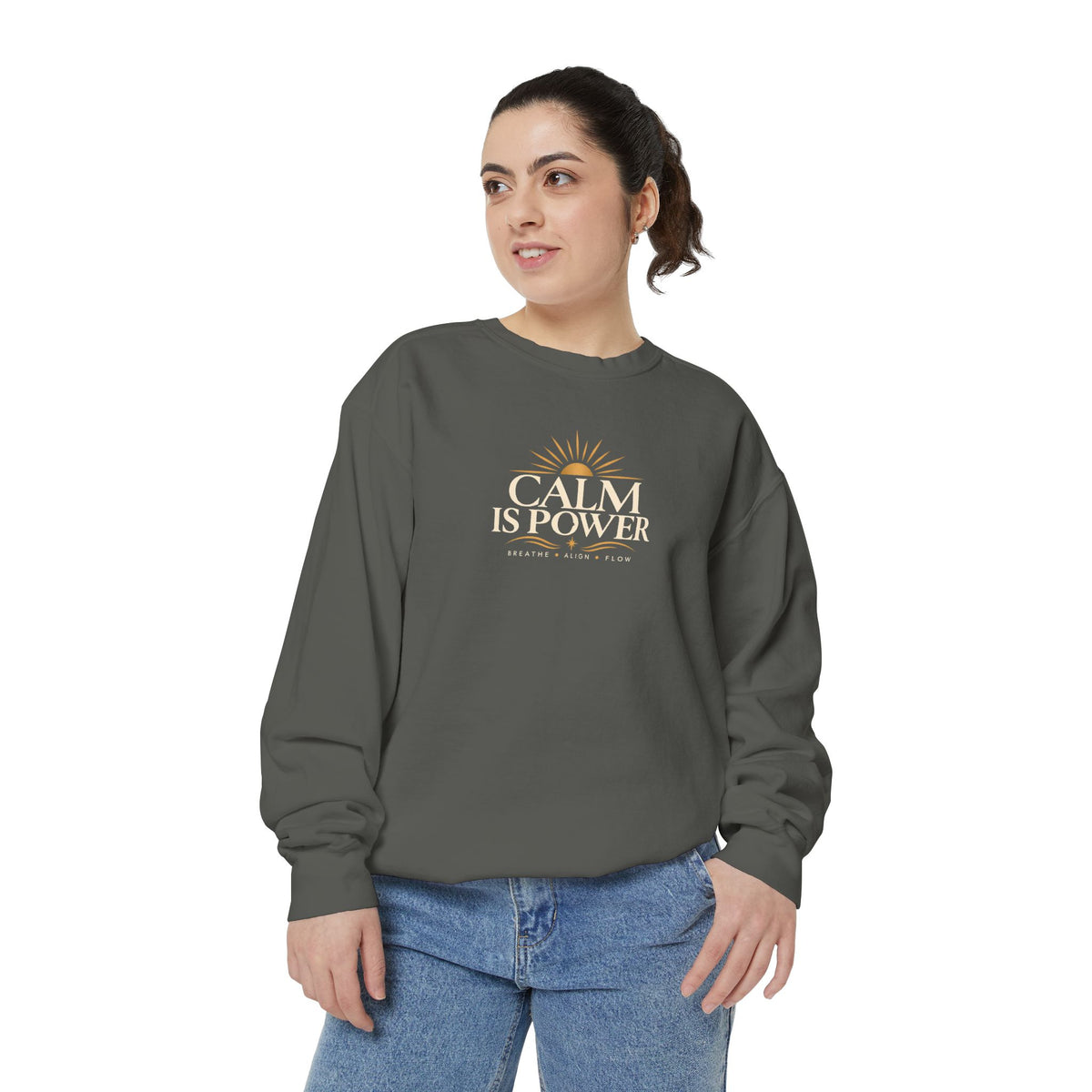 Calm Is Power Graphic Sweatshirt — Relaxed Fit