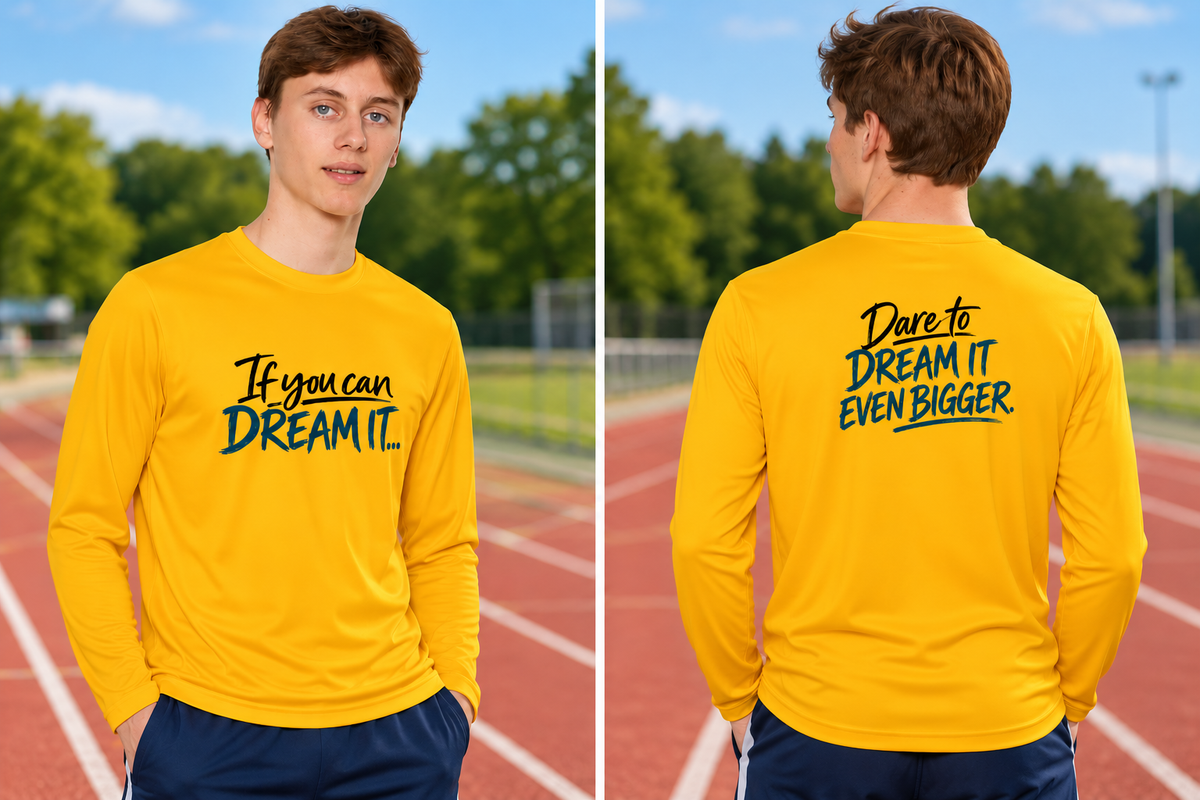 If You Can Dream It Youth Long Sleeve Athletic Shirt